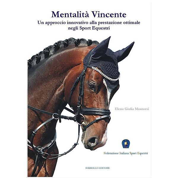 Mentalità Vincente, Elena Giulia, Federazione Italiana Sport Equestri