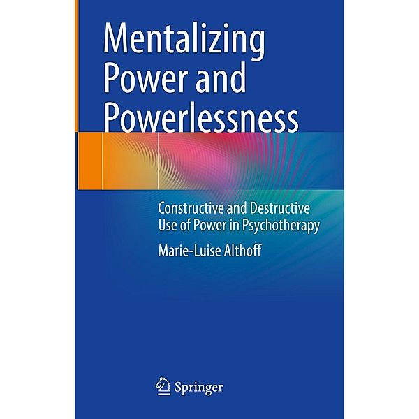 Mentalizing Power and Powerlessness, Marie-Luise Althoff