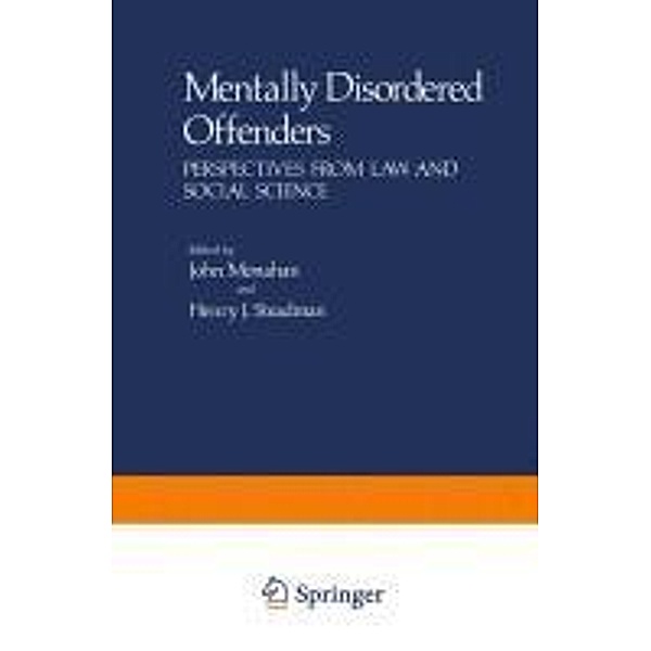 Mentally Disordered Offenders / Perspectives in Law & Psychology Bd.6