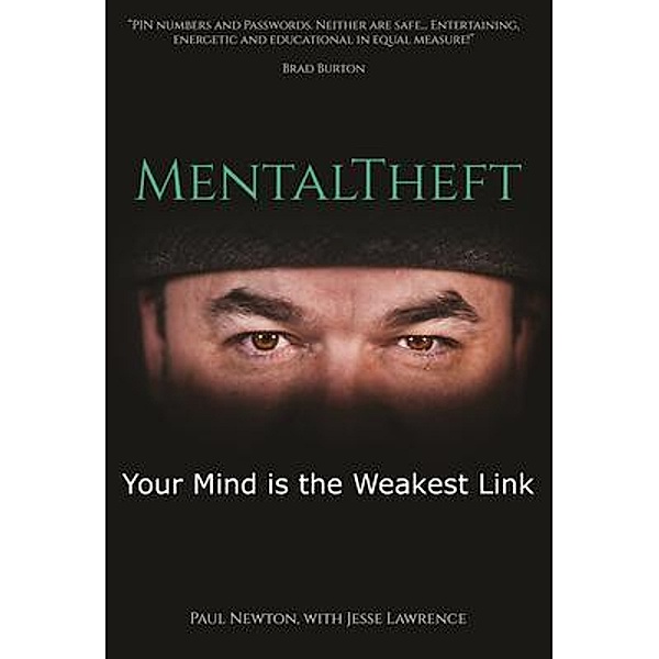 MentalTheft / MentalTheft, Paul Newton, Jesse Lawrence, Diane Ivory