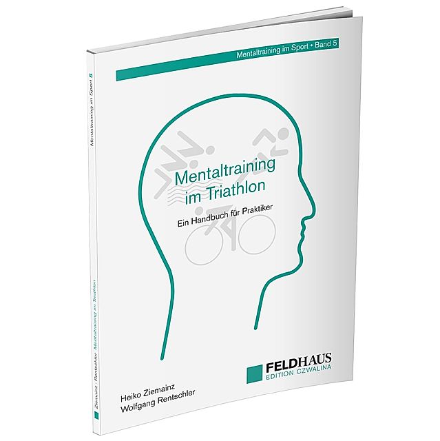 Mentaltraining im Triathlon Buch versandkostenfrei bei Weltbild.de