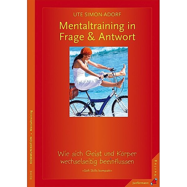 Mentaltraining in Frage & Antwort, Ute Simon-Adorf