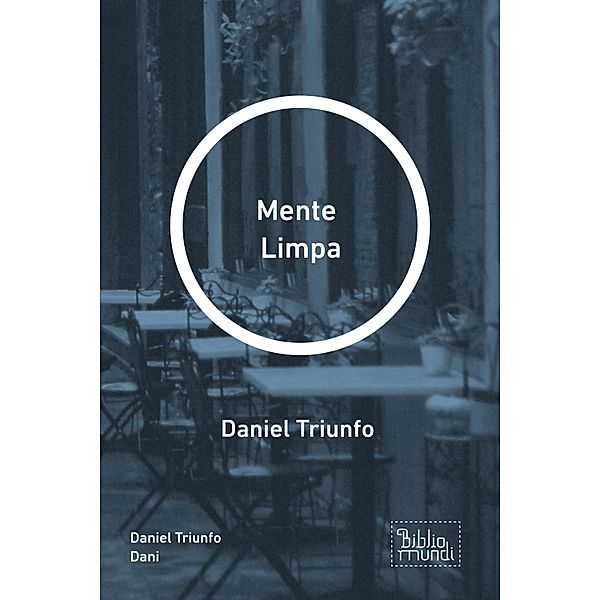 Mente  Limpa / 2, Daniel Triunfo Dani