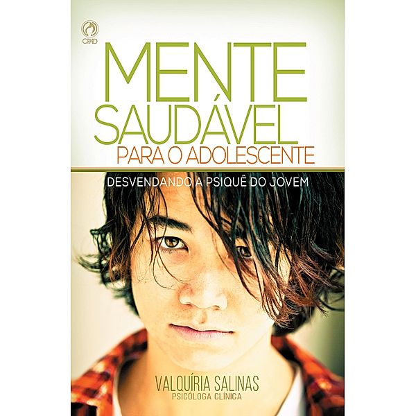 Mente Saudável para o Adolescente, Valquíria Salinas