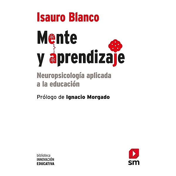 Mente y aprendizaje, Isauro Blanco
