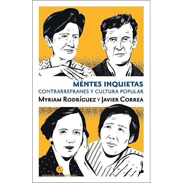 Mentes inquietas, Myriam Rodríguez, Javier Correa
