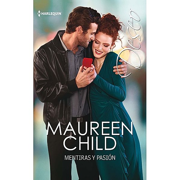 Mentiras y pasión / Deseo, Maureen Child