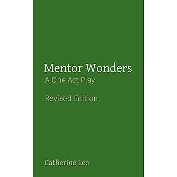 Mentor Wonders, Catherine Lee