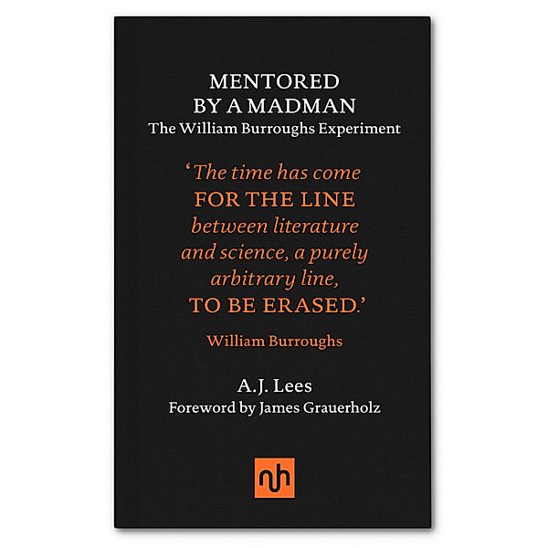 Mentored by a Madman, A. J. Lees