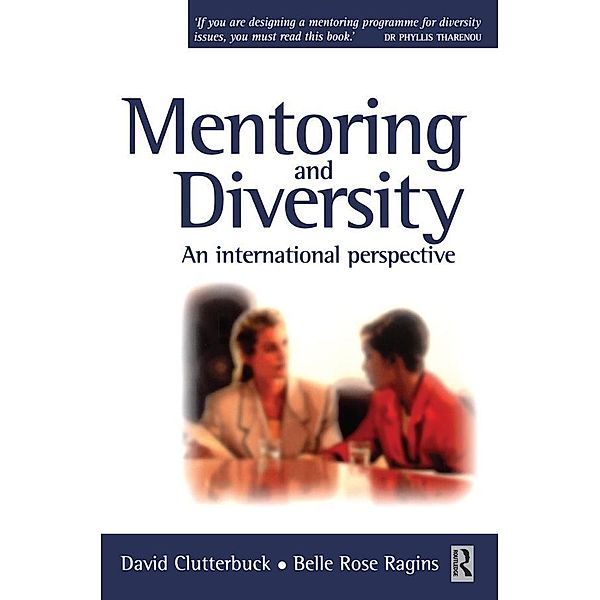 Mentoring and Diversity, Belle Rose Ragins, David Clutterbuck, Lisa Matthewman