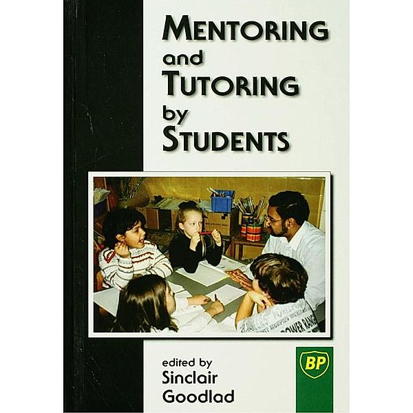 Mentoring and Tutoring by Students, Sinclair Goodlad