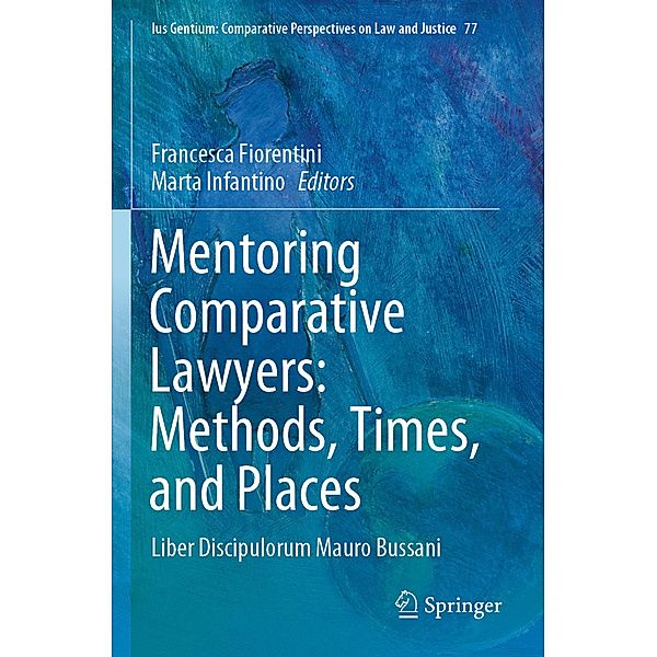 Mentoring Comparative Lawyers: Methods, Times, and Places