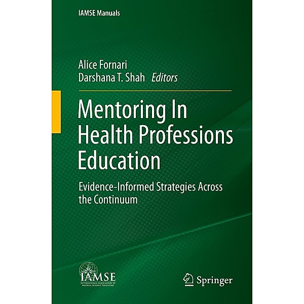 Mentoring In Health Professions Education / IAMSE Manuals