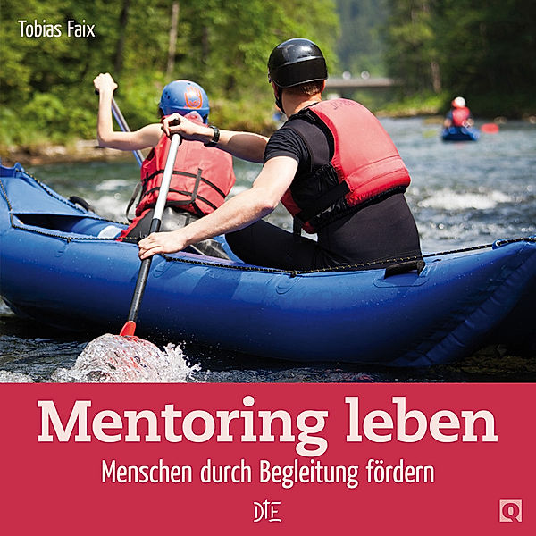 Mentoring leben, Tobias Faix