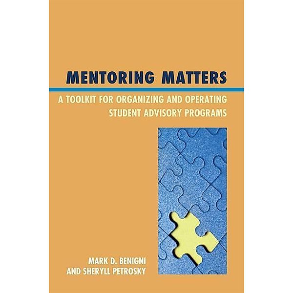 Mentoring Matters, Mark D. Benigni, Sheryll Petrosky