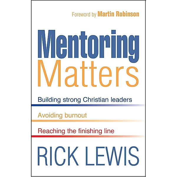 Mentoring Matters, Rick Lewis