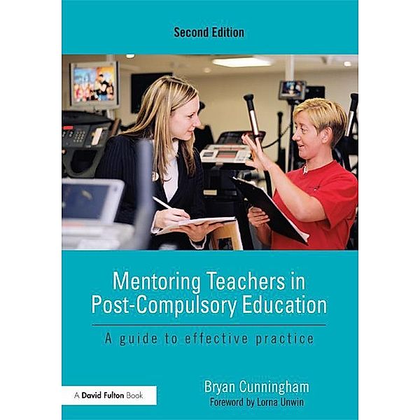 Mentoring Teachers in Post-Compulsory Education, Bryan Cunningham