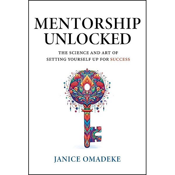 Mentorship Unlocked, Janice Omadeke