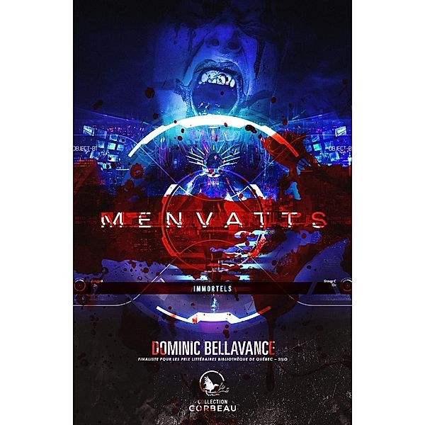 Menvatts - Immortels / Menvatts, Bellavance Dominic Bellavance