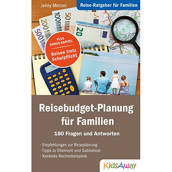 Menzel, J: Reise-Ratgeber für Familien: Reisebudget-Planung, Jenny Menzel