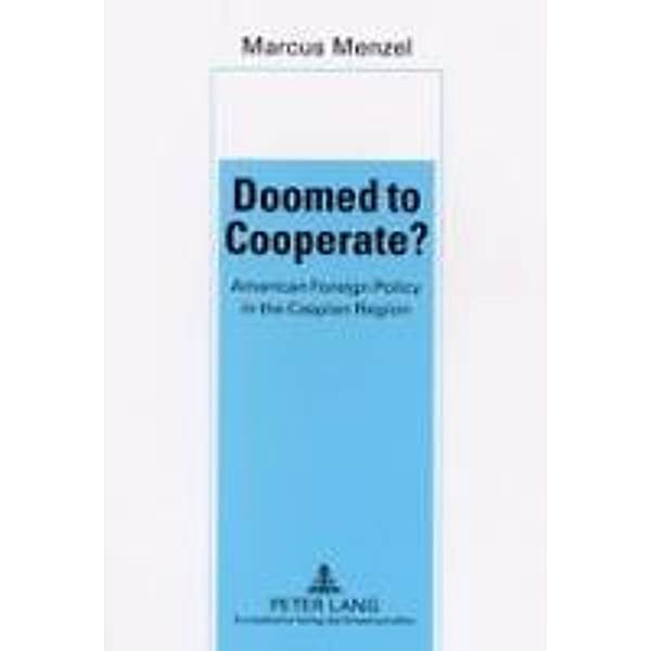 Menzel, M: Doomed to Cooperate?, Marcus Menzel