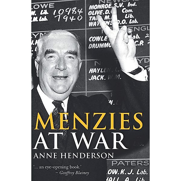 Menzies at War, Anne Henderson