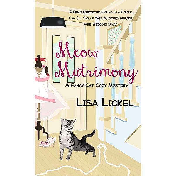 Meow Matrimony, Lisa Lickel