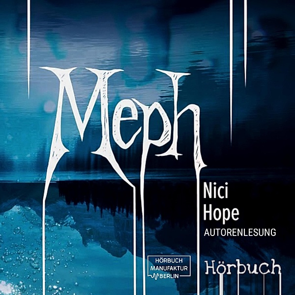 Meph, Nici Hope