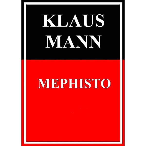Mephisto, Klaus Mann