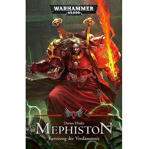 Mephiston: Kreuzzug der Verdammnis / Warhammer 40,000: Mephiston Bd.2, Darius Hinks