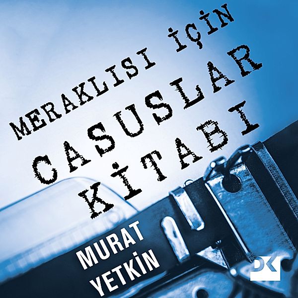 Meraklısı İçin Casuslar Kitabı, Murat Yetkin