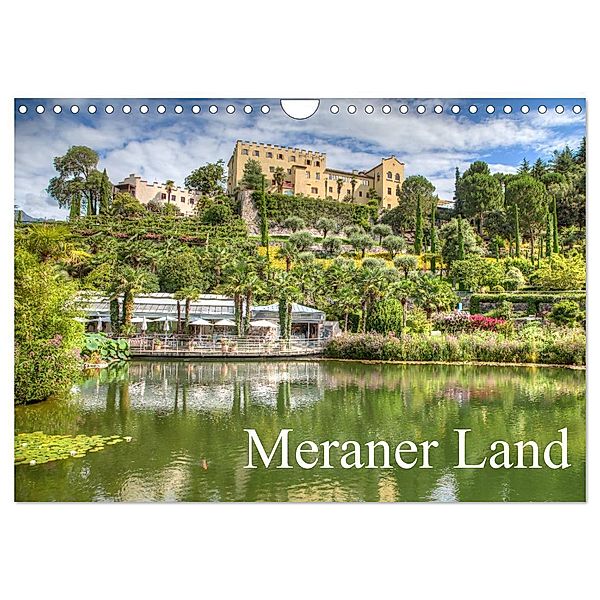Meraner Land: alpin-mediterranes Lebensgefühl (Wandkalender 2024 DIN A4 quer), CALVENDO Monatskalender, saschahaas photography