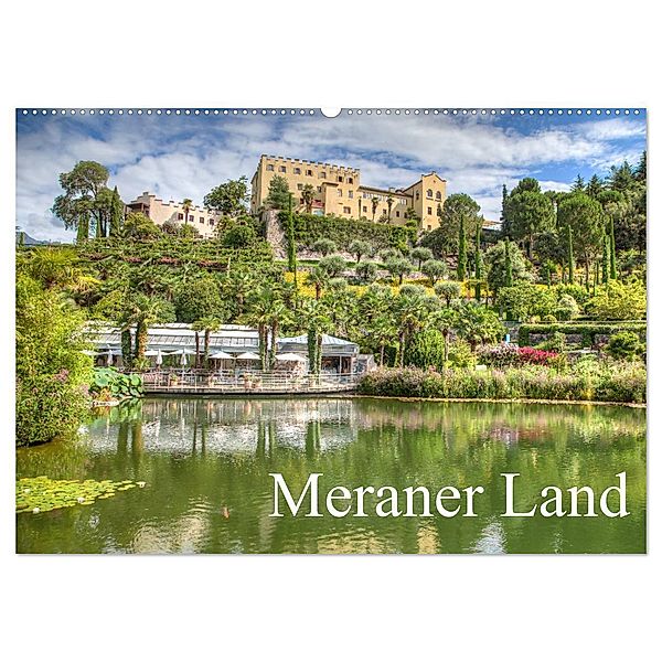 Meraner Land: alpin-mediterranes Lebensgefühl (Wandkalender 2024 DIN A2 quer), CALVENDO Monatskalender, saschahaas photography