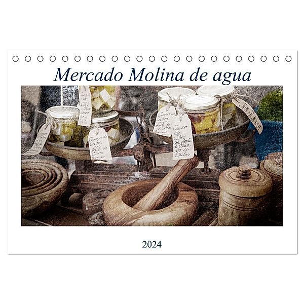 Mercado Molina de agua (Tischkalender 2024 DIN A5 quer), CALVENDO Monatskalender, Erich Ruczkowski