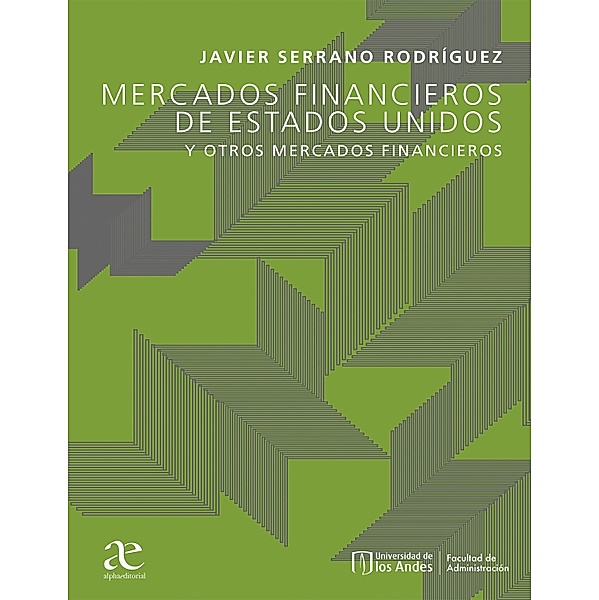 Mercados financieros de Estados Unidos, Javier Serrano Rodríguez