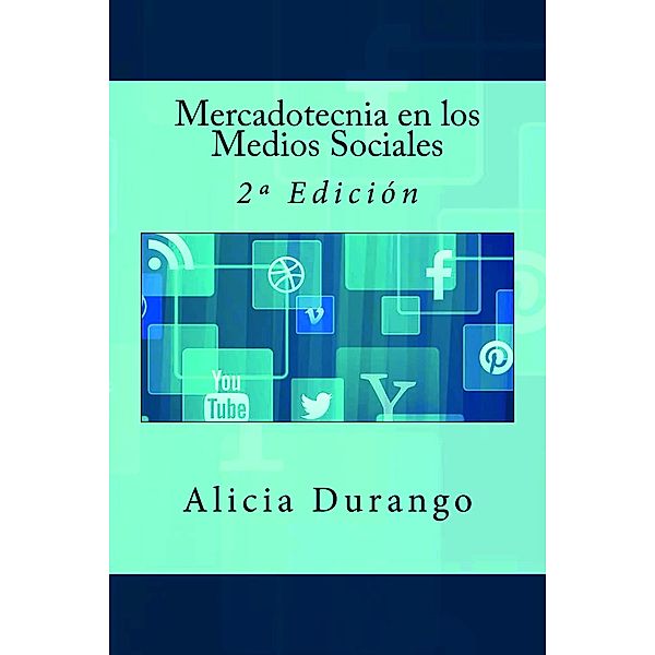 Mercadotecnia en los Medios Sociales, Alicia Durango