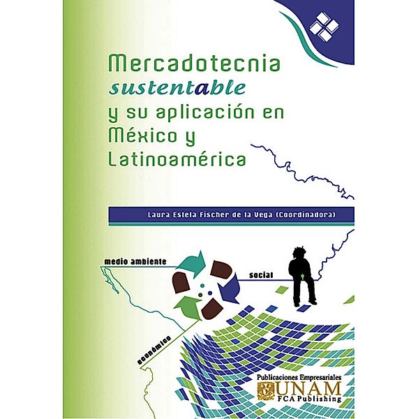 Mercadotecnia Sustentable y su aplicación en México y Latinoamérica