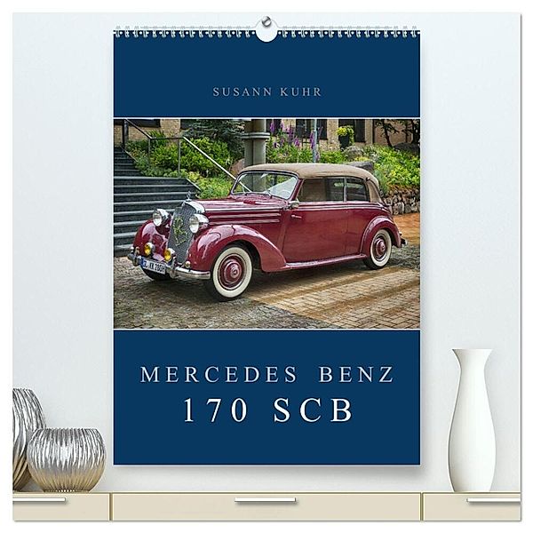 Mercedes Benz 170 SCB (hochwertiger Premium Wandkalender 2025 DIN A2 hoch), Kunstdruck in Hochglanz, Calvendo, Susann Kuhr