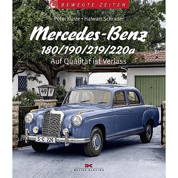 Mercedes-Benz 180/190/219/220a, Peter Kurze, Halwart Schrader
