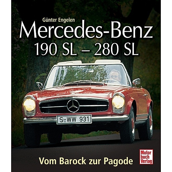 Mercedes-Benz 190 SL - 280 SL, Günter Engelen