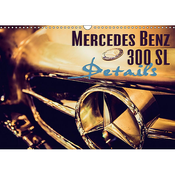 Mercedes Benz 300 SL - Details (Wandkalender 2019 DIN A3 quer), Johann Hinrichs