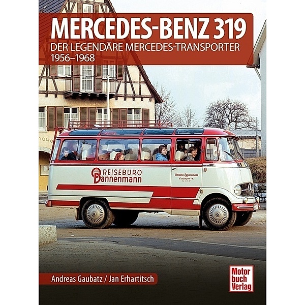 Mercedes-Benz 319, Andreas Gaubatz, Jan Erhartitsch