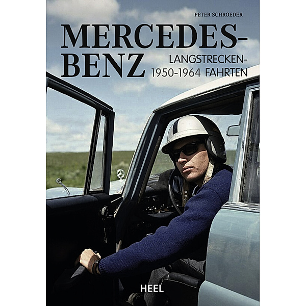 Mercedes-Benz Langstreckenfahrten, Peter Schroeder