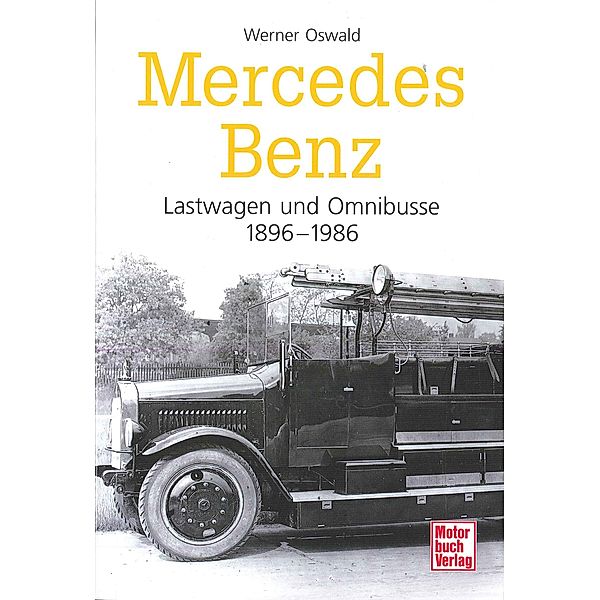 Mercedes Benz - Lastwagen und Omnibusse, Werner Oswald