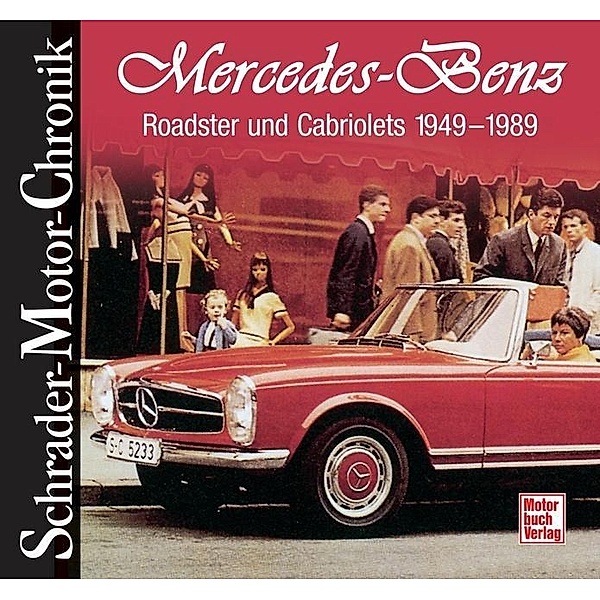 Mercedes-Benz Roadster und Cabriolets, Halwart Schrader, Walter Zeichner