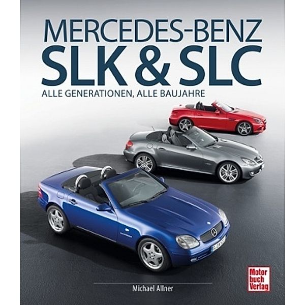 Mercedes-Benz SLK & SLC, Michael Allner