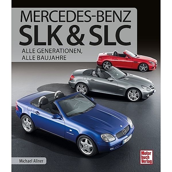 Mercedes-Benz SLK & SLC, Michael Allner