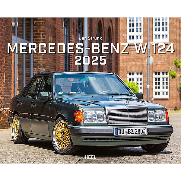 Mercedes Benz W 124 Kalender 2025, Jan Strunk