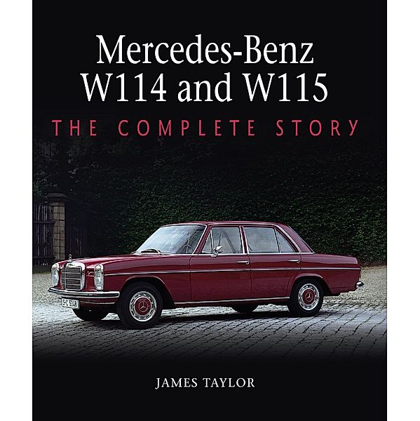 Mercedes-Benz W114 and W115, James Taylor