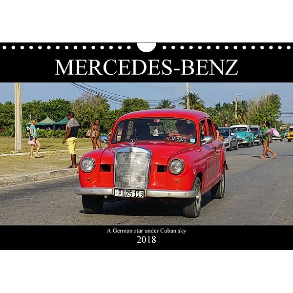 MERCEDES-BENZ (Wall Calendar 2018 DIN A4 Landscape), Henning von Löwis of Menar